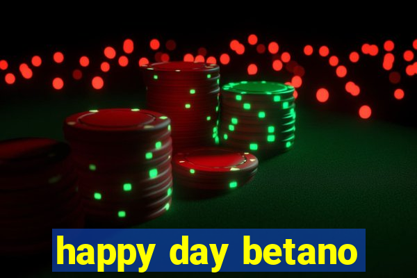happy day betano